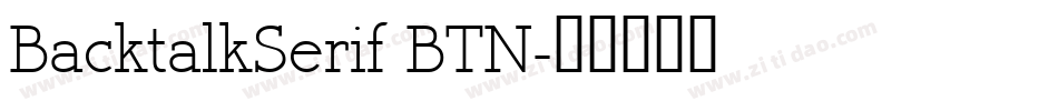 BacktalkSerif BTN字体转换